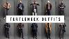 10 Different Turtleneck Outfits Ways To Wear A Turtleneck