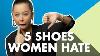 5 Men S Shoe Styles Women Hate