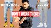 5 Pants Men Should Never Wear