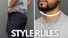 7 Style Rules All Men Should Follow No Matter What