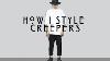 How I Style Creepers 2015 Mens Edition