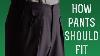 How Pants Should Fit Ultimate Guide To Mens Dress Suit Trousers Gentleman S Gazette