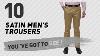 Satin Men S Trousers New Popular 2017