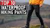 Top 10 Best Waterproof Hiking Pants Of 2020 2021 Outdoor Research Pant U0026 Columbia Pants